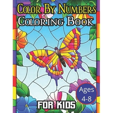 My First Color by Number : A Color by Numbers Book for Ages 4-8 ...