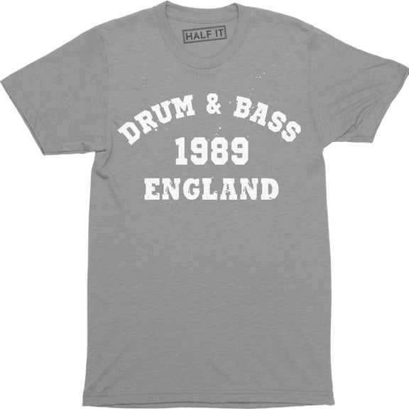 Drum and Bass 1989 England Music Rock Famous for Musician Gifts for Artist Tee Shirt