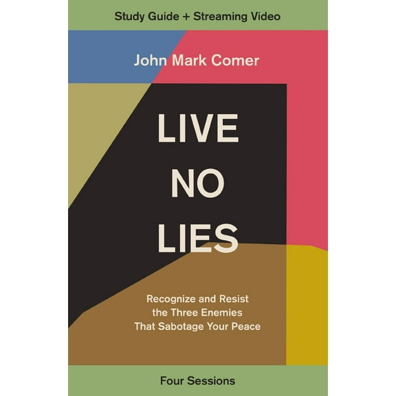 Pre-Owned Live No Lies Bible Study Guide Plus Streaming Video: Recognize and Resist the Three Enemies That Sabotage Your Peace (Paperback) 0310143276 9780310143277