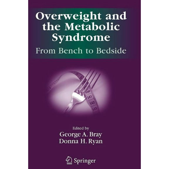 Endocrine Updates Overweight and the Metabolic Syndrome:: From Bench to Bedside, Book 26, (Paperback)