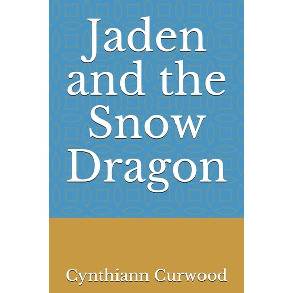 Jaden and the Snow Dragon, (Paperback)