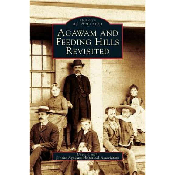 Agawam and Feeding Hills Revisited (Hardcover)