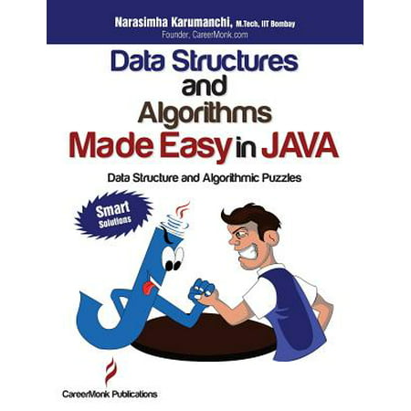 Data Structures and Algorithms Made Easy in Java : Data Structure and Algorithmic Puzzles, Second