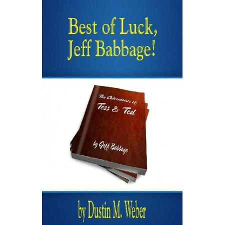 Best of Luck, Jeff Babbage! - eBook