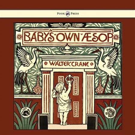Pre-Owned Baby s Own Aesop : Being the Fables Condensed in Rhyme With Portable Morals