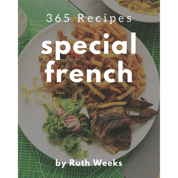 Rustic French Cooking Made Easy: Authentic, Regional Flavors from ...