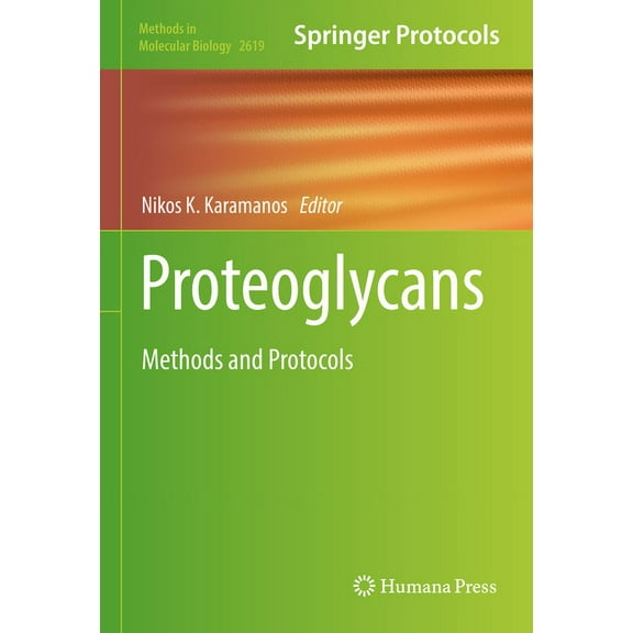Methods in Molecular Biology Proteoglycans: Methods and Protocols, Book 2619, (Hardcover)