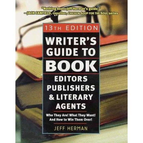 Pre-Owned Writer's Guide to Book Editors, Publishers, and Literary Agents: Who They Are! What They Want! and How to Win Them Over! (13th Edition) (Paperback) 076153735X 9780761537359