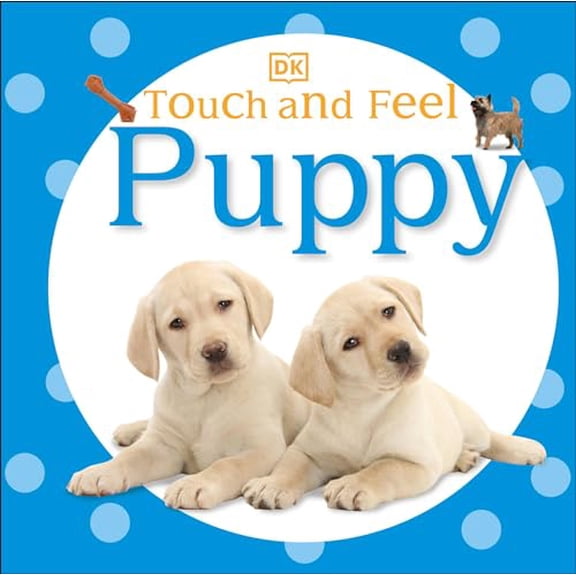 Pre-Owned Touch and Feel: Puppy, 9780756691660, 0756691664, Paperback, Illustrated edition