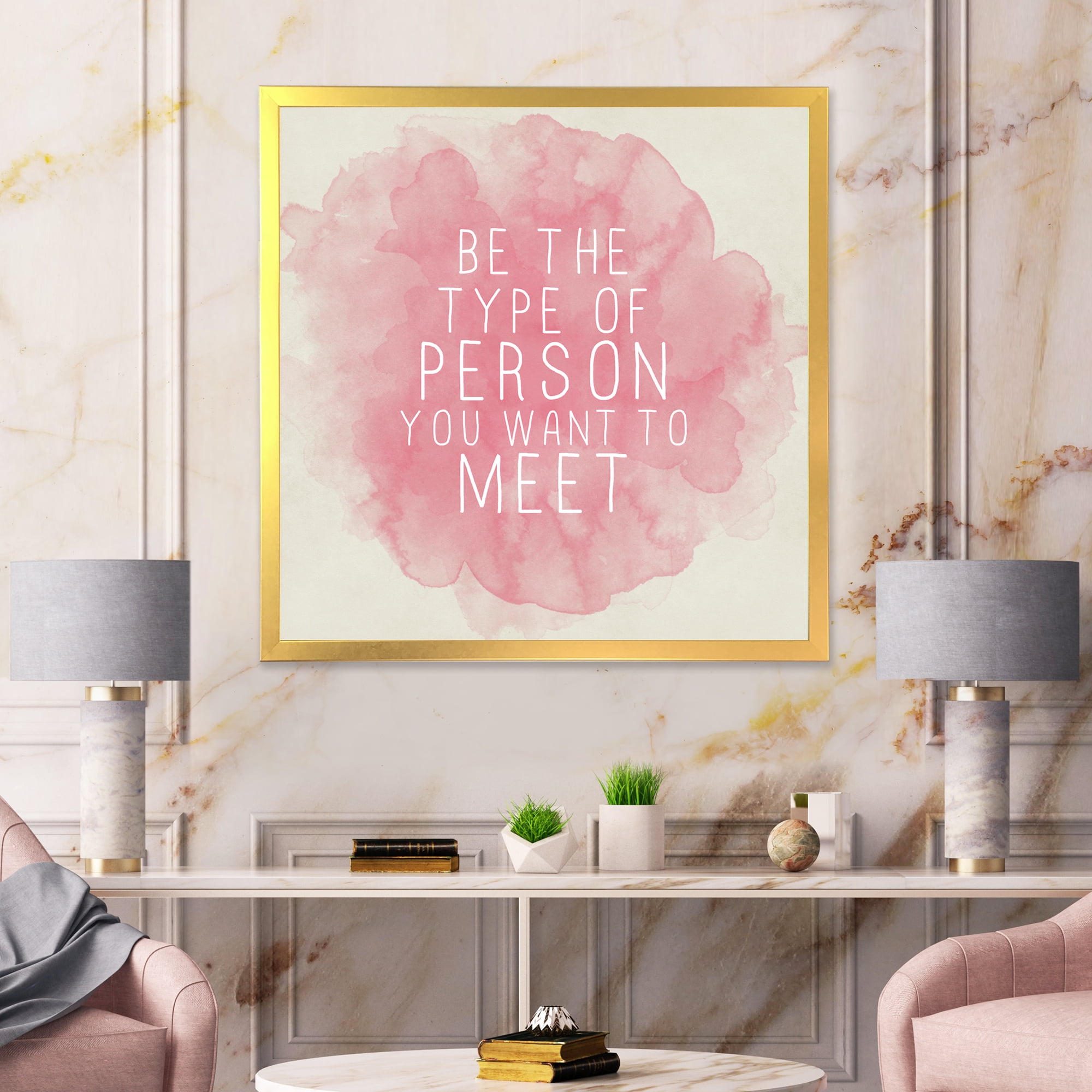 Designart 'Be The Person You Want To Meet on Pink' Traditional Framed Art Print