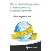 Global Health Perspectives in Prediabetes and Diabetes Prevention [Hardcover - Used]