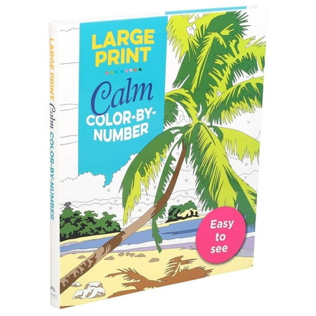 Large Print Calm Color-By-Number - by Editors of Thunder Bay Press (Paperback)