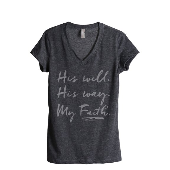 His Will His Way My Faith Women's Fashion Relaxed V-Neck T-Shirt Tee Charcoal Grey Small