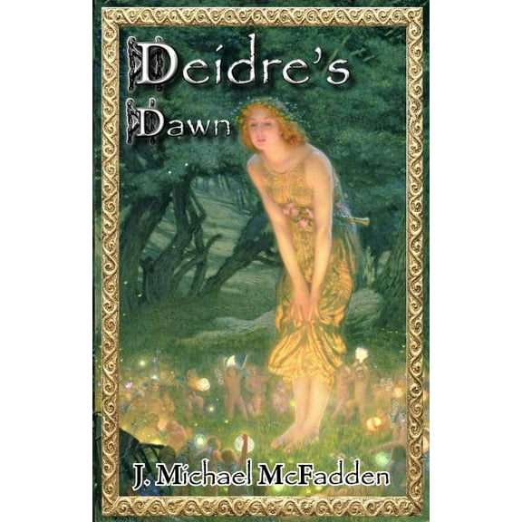 Enchantment Deidre's Dawn: Book 1 of The Enchantment, Book 1, (Paperback)