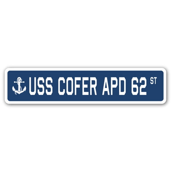 USS COFER APD 62 Street Sign us navy ship veteran sailor gift