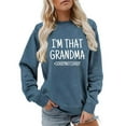 thumbnail image 2 of I'm That Grandma Sorry Not Sorry Sweatshirts for Women Funny Sarcastic Grandma Sweatshirt Pullover Tops, 2 of 5