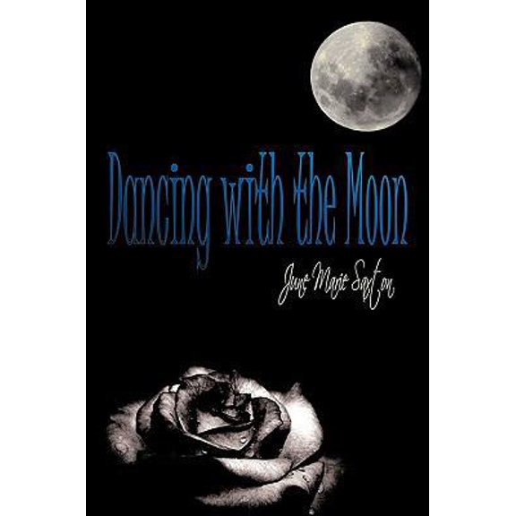 Pre-Owned Dancing with the Moon (Paperback) 1449016138 9781449016135