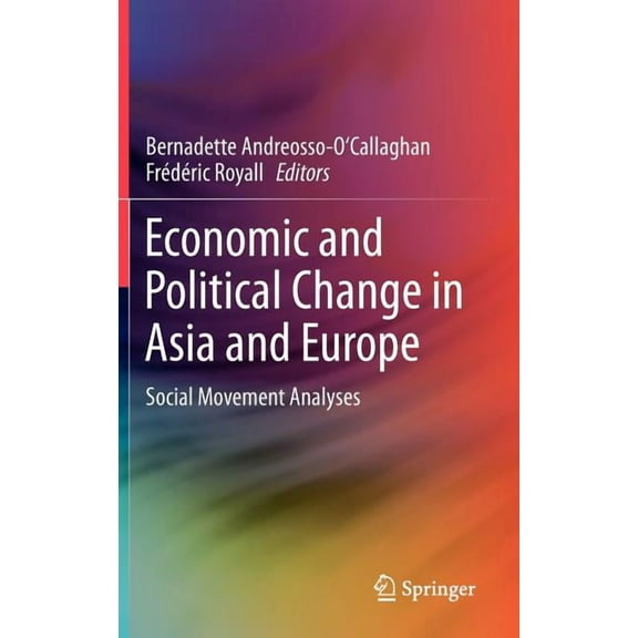 Economic and Political Change in Asia and Europe: Social Movement Analyses, (Hardcover)