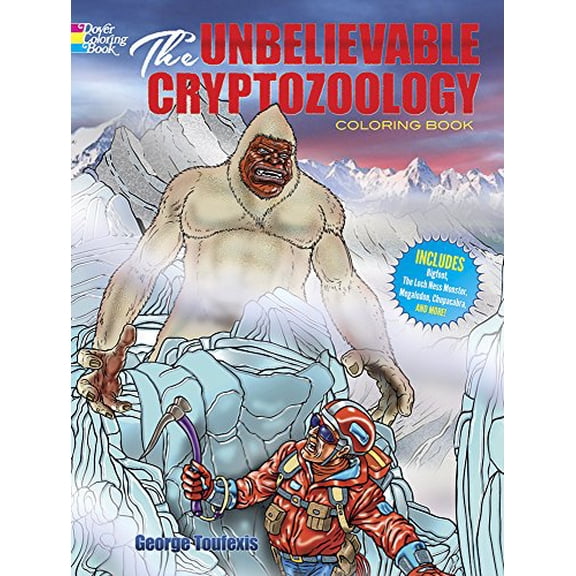 Pre-Owned The Unbelievable Cryptozoology Coloring Book (Paperback) 0486780538 9780486780535