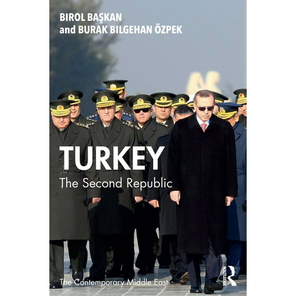 Contemporary Middle East Turkey: The Second Republic, (Paperback)