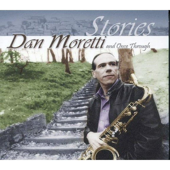 Dan Moretti - Stories - Music & Performance - CD