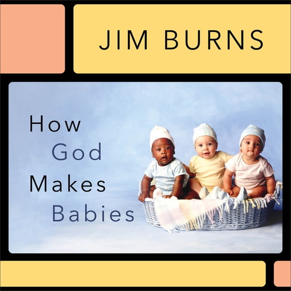 Pure Foundations How God Makes Babies, (Paperback)