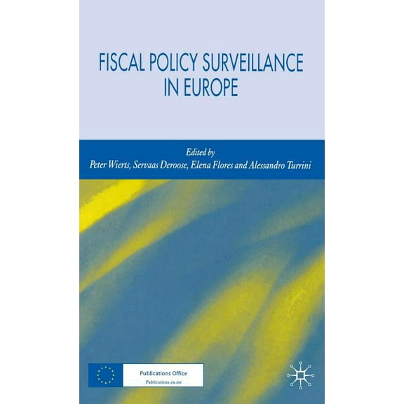 Fiscal Policy Surveillance in Europe, (Hardcover)