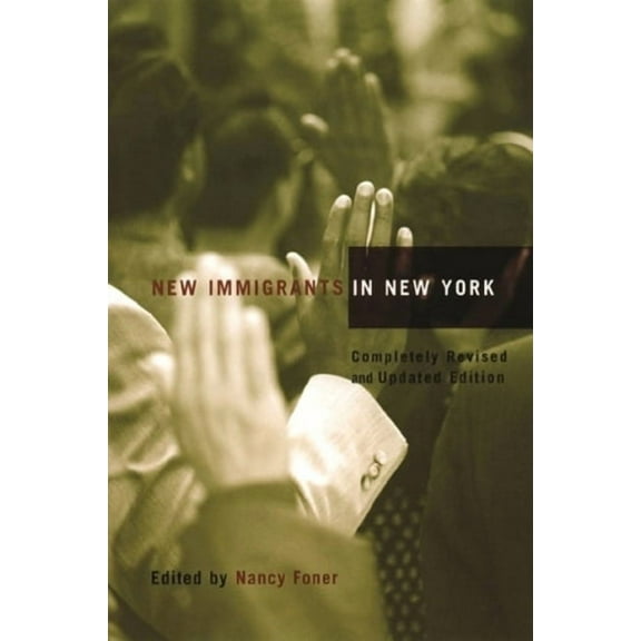 New Immigrants in New York, (Paperback)
