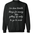 thumbnail image 2 of OXI Crewneck Sweatshirt - I Have Done Terrible Things For Money, Basic Casual Sweatshirts for Men's and Women Fleece Sweatshirt Long Sleeve - Dark Heather Medium, 2 of 2