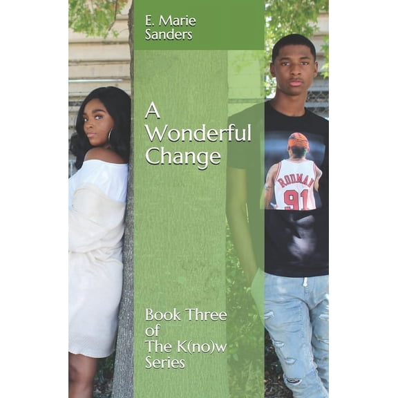 The K(no)W: A Wonderful Change (Paperback)