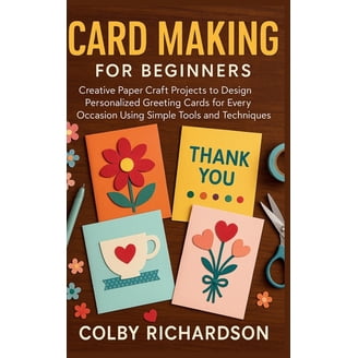 Simple Handmade Cards: 21 Quick and Easy Card Making Ideas