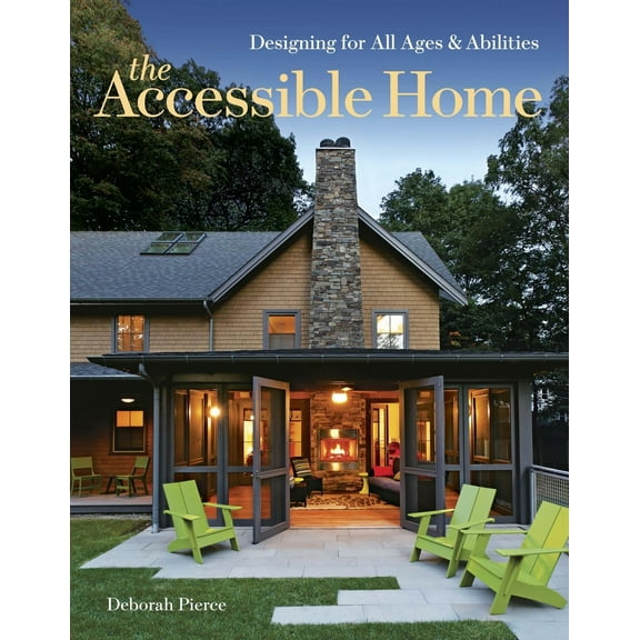Pre-Owned The Accessible Home: Designing for All Ages and Abilities (Paperback) 1600854915 9781600854910