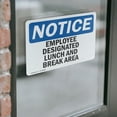 thumbnail image 3 of (2 Pack) Employee Designated Lunch And Break Area OSHA Notice Sign, 3 of 6