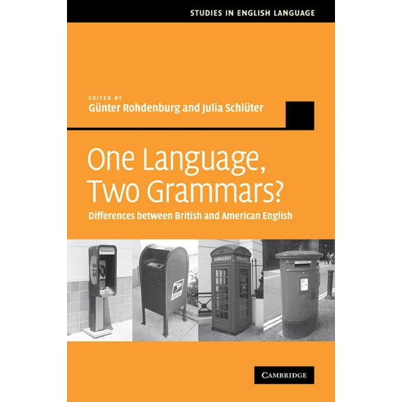 Studies in English Language One Language, Two Grammars?: Differences Between British and American English, (Paperback)