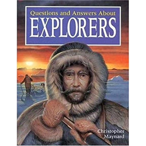 Pre-Owned Questions and Answers About Explorers (Paperback) 185697555X 9781856975551