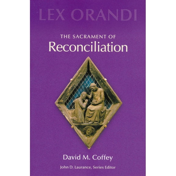 Pre-Owned The Sacrament of Reconciliation (Paperback) 0814625193 9780814625194