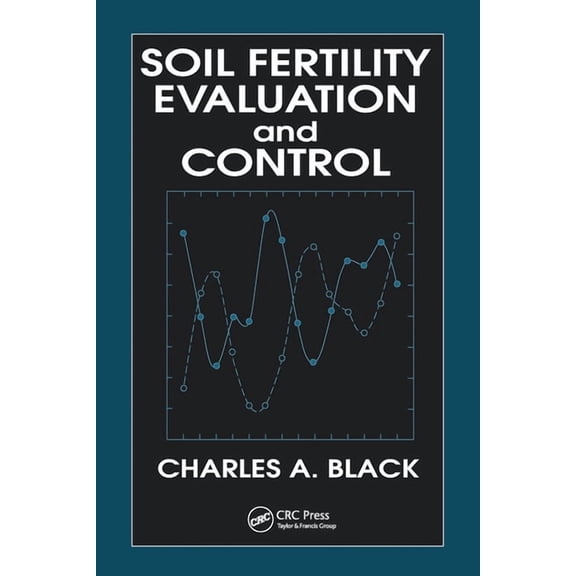 Soil Fertility Evaluation and Control, (Paperback)