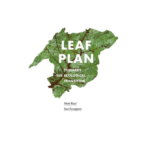 Leaf Plan: Towards the Ecological Transition, (Paperback)