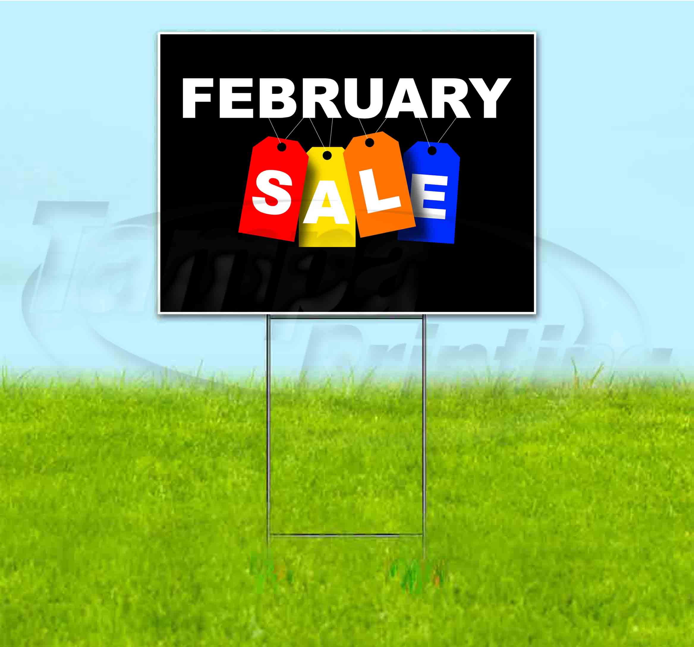 February Sale Tag (18" x 24") Yard Sign, Includes Metal Step Stake
