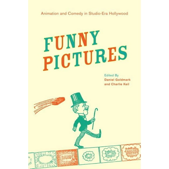 Funny Pictures : Animation and Comedy in Studio-Era Hollywood (Edition 1) (Paperback)