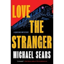 A Queens Mystery Love the Stranger, (Hardcover)