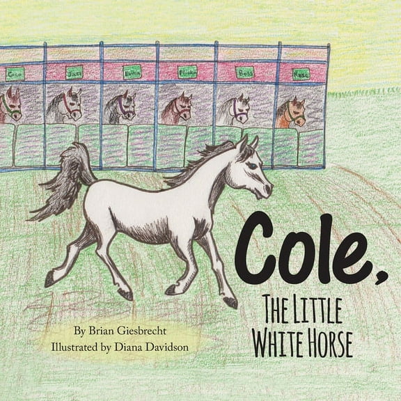Cole, The Little White Horse, (Paperback)