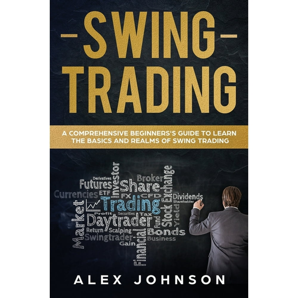 Swing Trading Swing Trading A Comprehensive Beginner