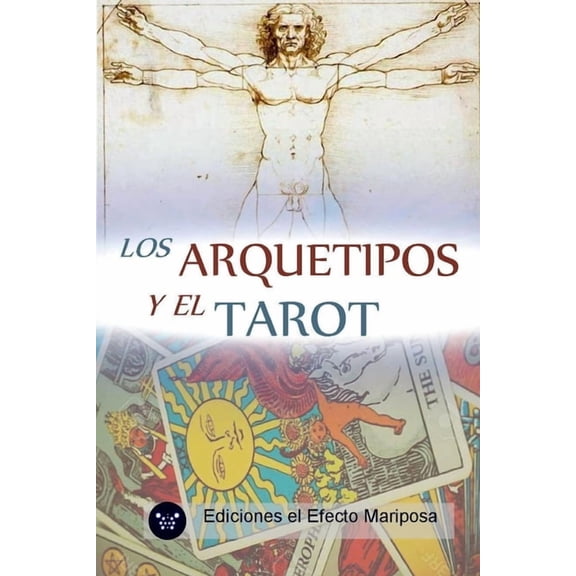Los Arquetipos Y El Tarot, (Paperback)