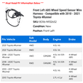 thumbnail image 2 of Front Left ABS Wheel Speed Sensor Wire Harness - Compatible with 2010 - 2021 Toyota 4Runner 2011 2012 2013 2014 2015 2016 2017 2018 2019 2020, 2 of 2