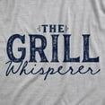 thumbnail image 2 of Mens The Grill Whisperer T Shirt Funny Cookout BBQ Grilling Joke Tee for Guys Graphic Tees, 2 of 9