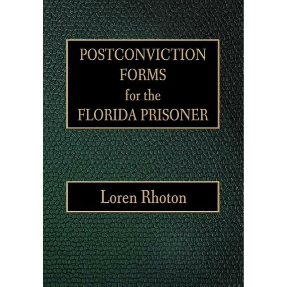 Postconviction Forms for the Florida Prisoner (Paperback)
