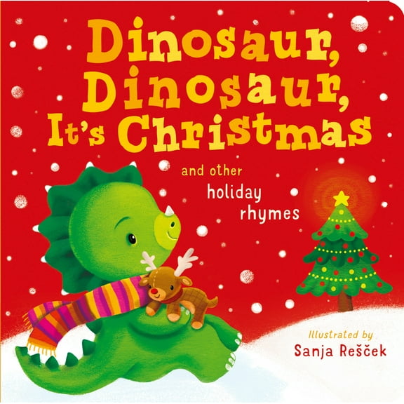 Pre-Owned Dinosaur, Dinosaur, It's Christmas: And Other Holiday Rhymes (Board book) 1664350721 9781664350724