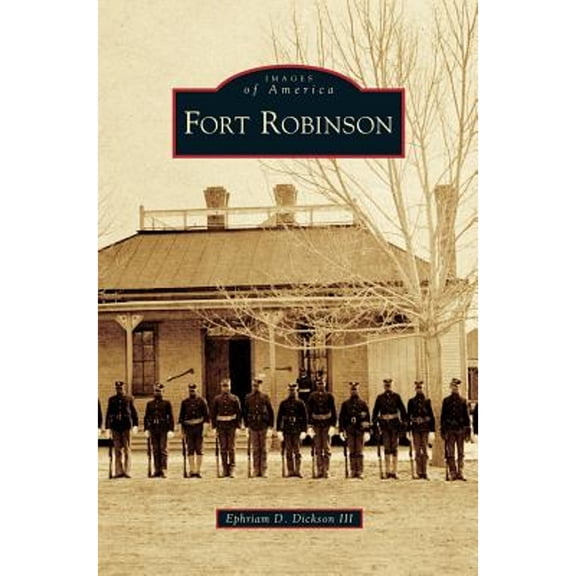 Fort Robinson (Hardcover)
