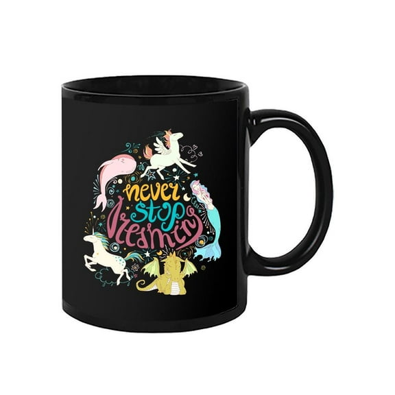 "Never Stop Dreaming" Design Mug  -Image by Shutterstock,